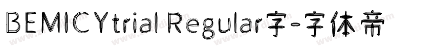 BEMICYtrial Regular字字体转换